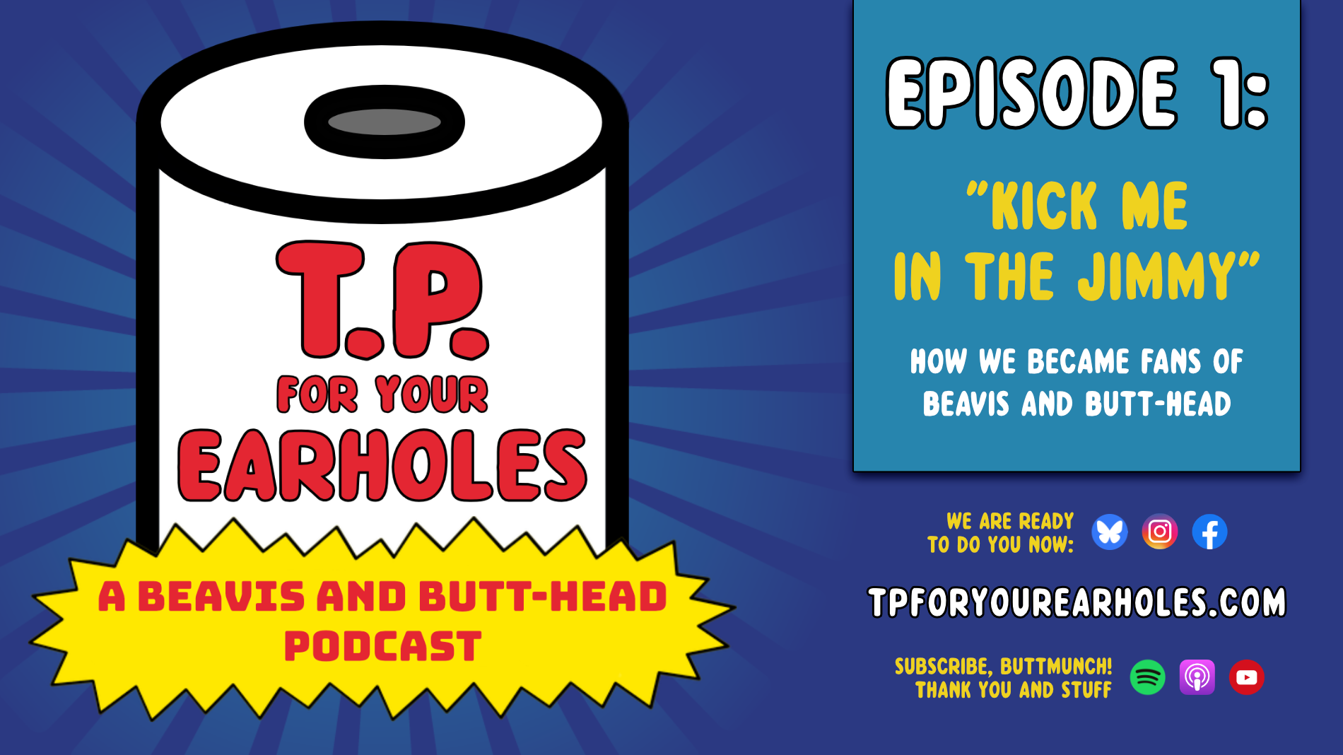 Episode 1: How We Became Fans (TP For Your Earholes, A Beavis and Butt-head Podcast)