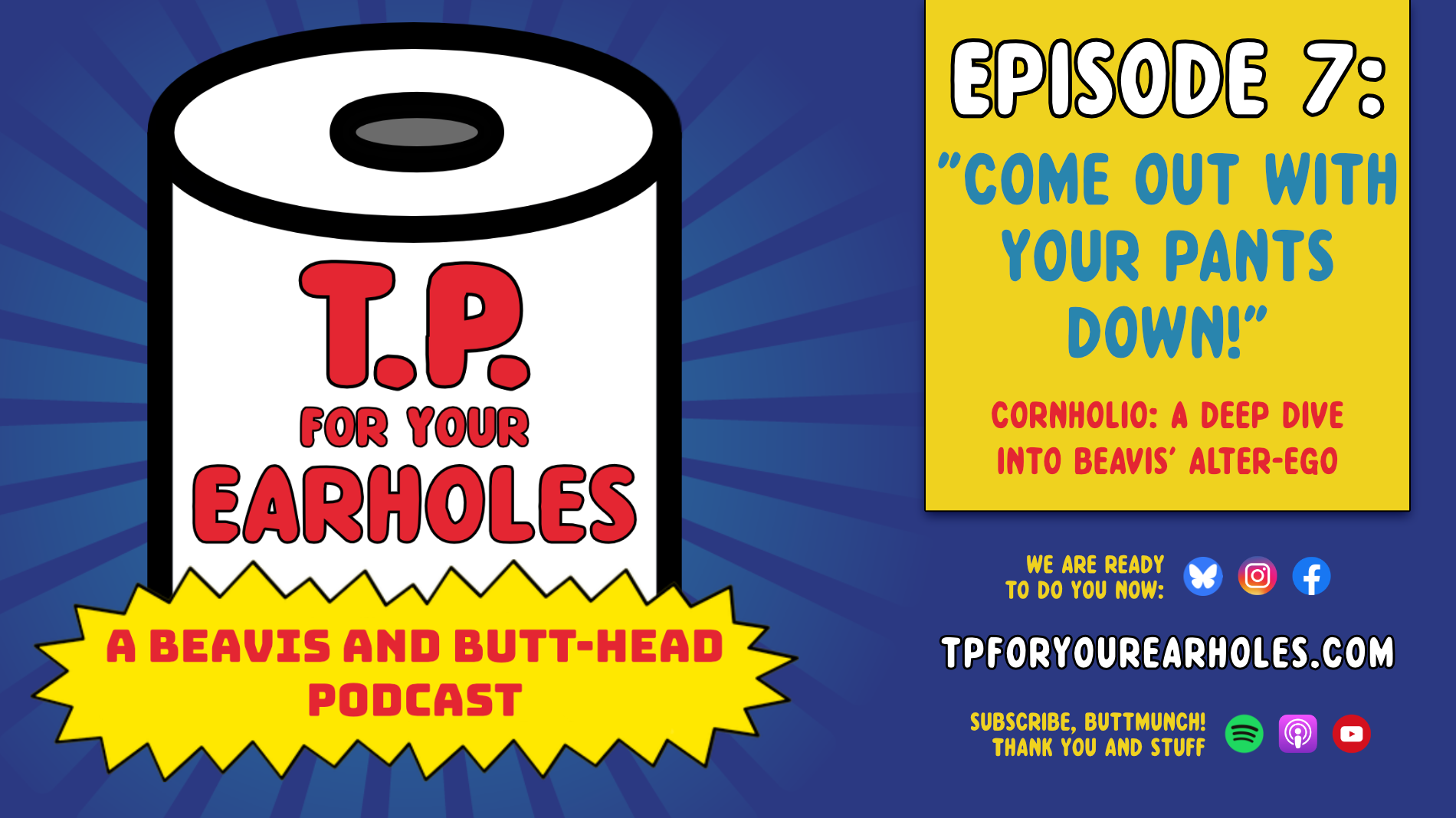 Episode 7: A Cornholio deep dive (TP For Your Earholes, A Beavis and Butt-head Podcast)